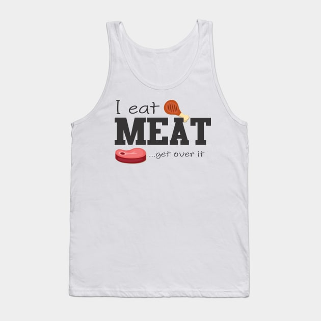 I Eat Meat Tank Top by TNMGRAPHICS